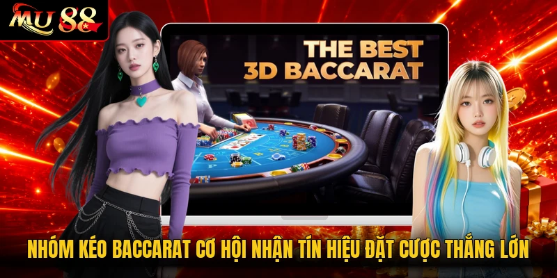 Nhóm Kéo Baccarat Cơ Hội Nhận Tín Hiệu Đặt Cược Thắng Lớn